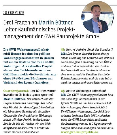 Im Quartiersjournal erkärt Martin Büttner von der GWH Bauprojekte, welche Vorteile das Lyoner Quartier im Süden Frankfurts bietet.